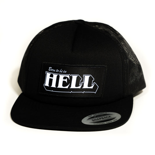 Born to be in Hell Trucker hat