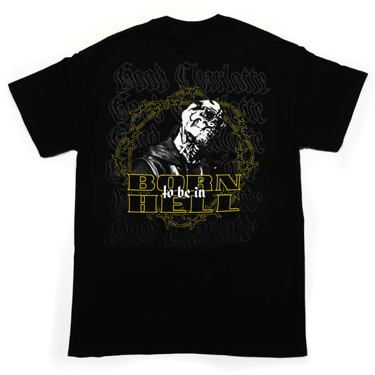 Born To Be In Hell T-Shirt